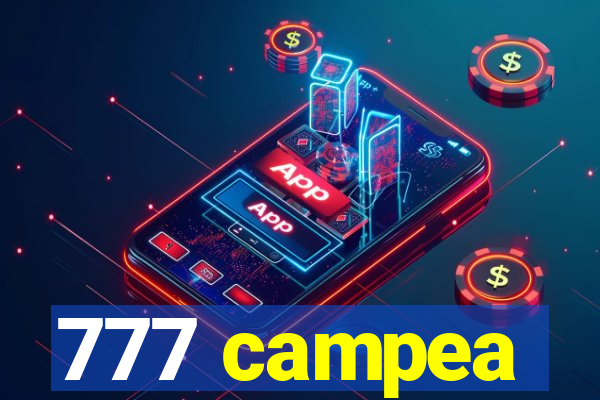 777 campea